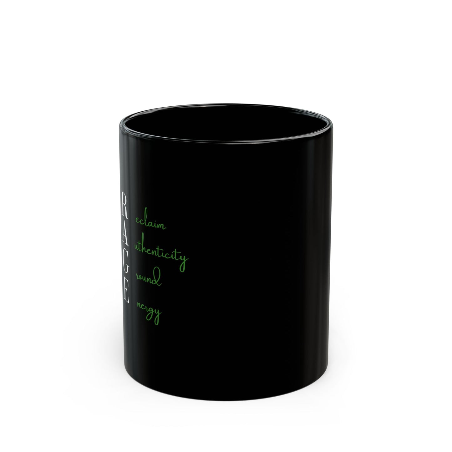 Reclaim Authenticity, Ground Energy Black Mug (11oz)