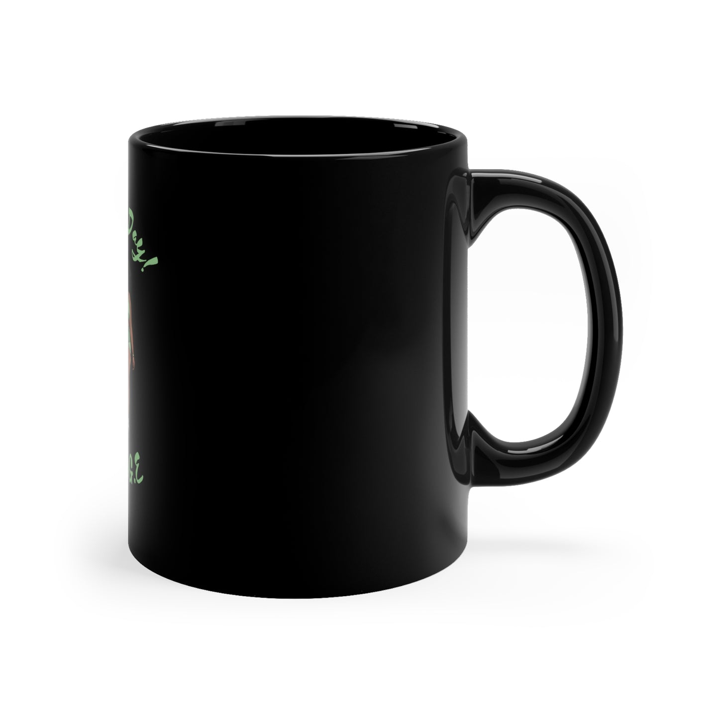 Good Day Black Mug 11oz