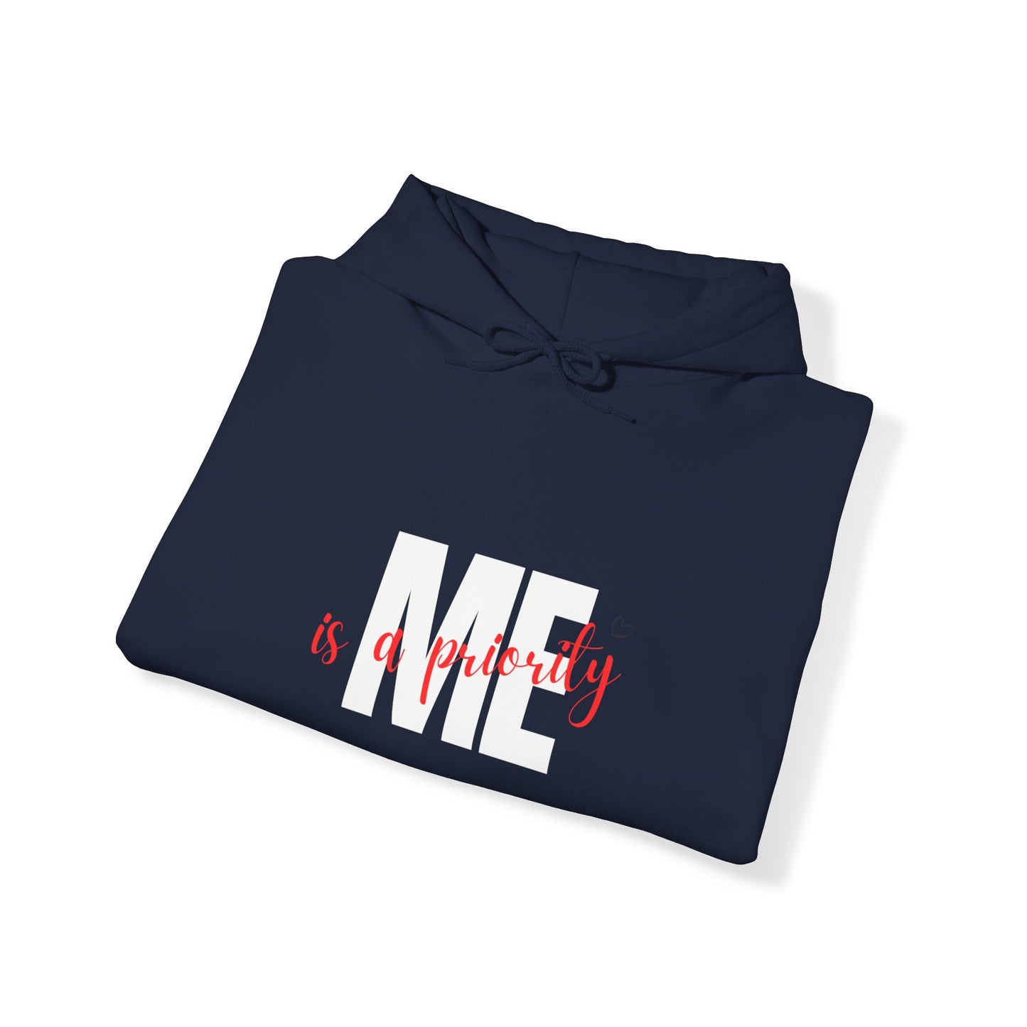 Me Priority Hooded Sweatshirt